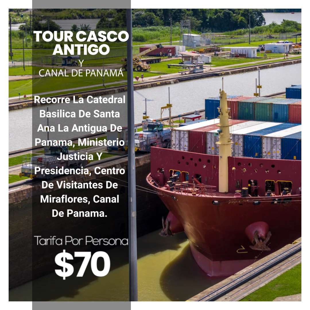 Tour Casco Antiguo Y Canal De Panamá 2022
