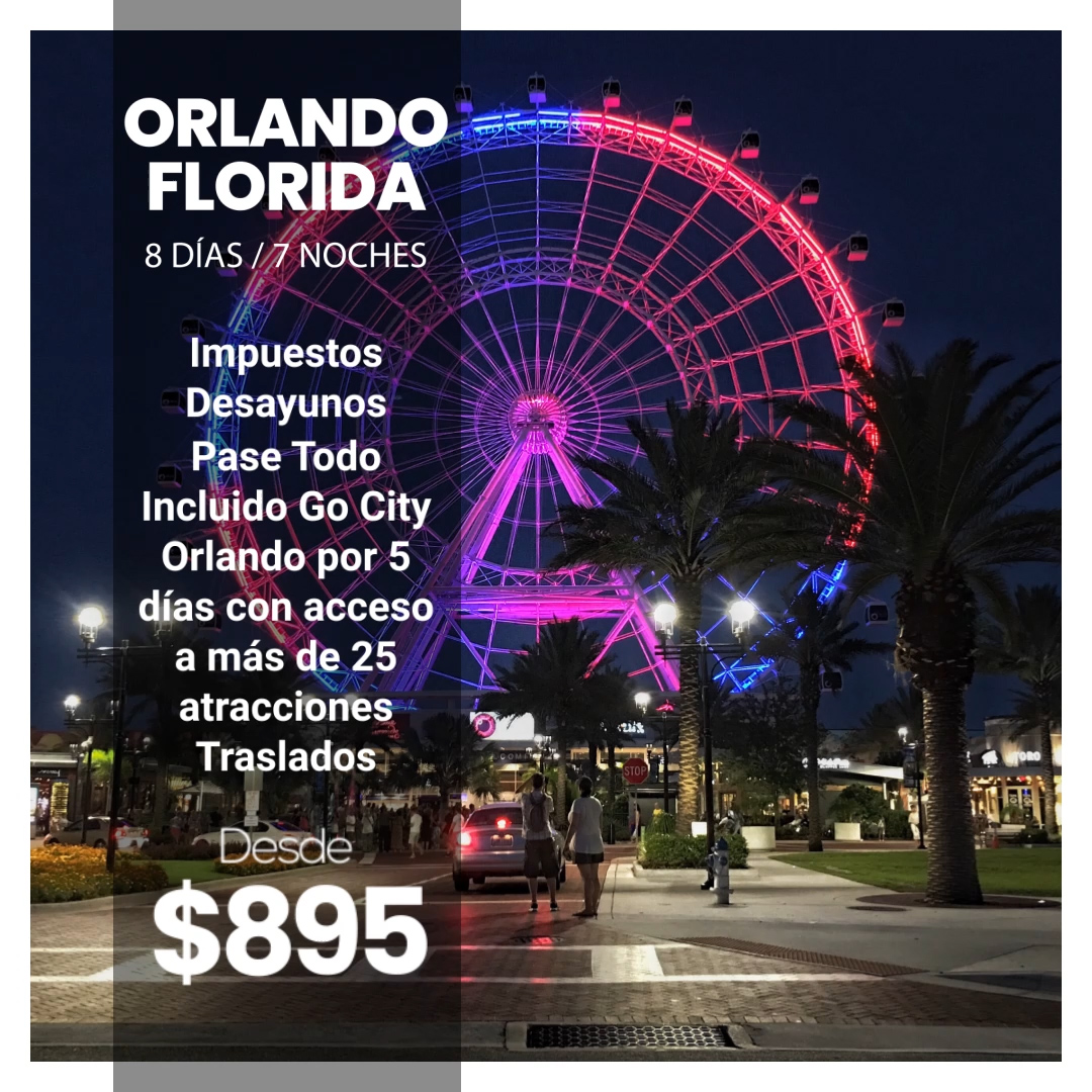 Vacaciones En Orlando Florida 2022